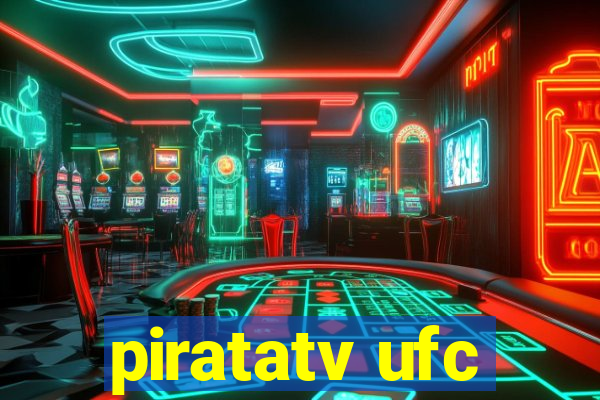 piratatv ufc